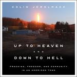 Up to Heaven and Down to Hell