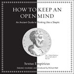 How to Keep an Open Mind