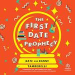 The First Date Prophecy