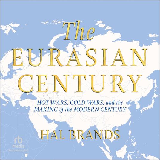 The Eurasian Century