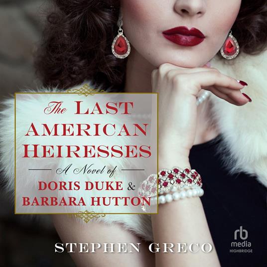 The Last American Heiresses