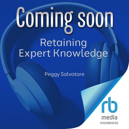 Retaining Expert Knowledge