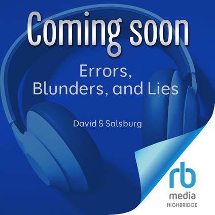 Errors, Blunders, and Lies