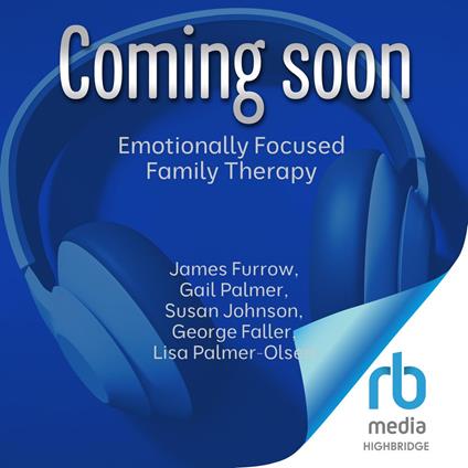 Emotionally Focused Family Therapy