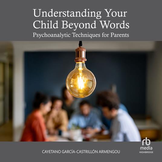 Understanding Your Child Beyond Words