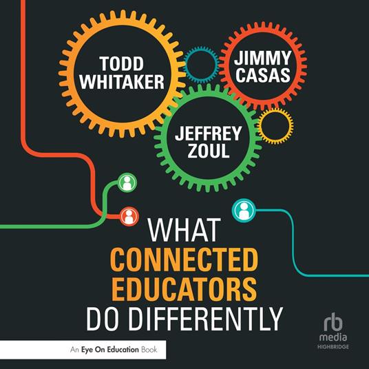 What Connected Educators Do Differently