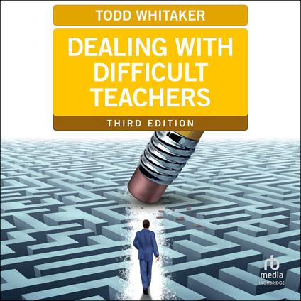 Dealing with Difficult Teachers