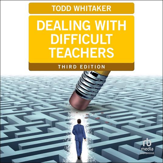 Dealing with Difficult Teachers