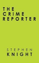 The Crime Reporter