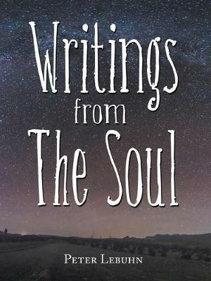 Writings from the Soul - Peter Lebuhn - cover