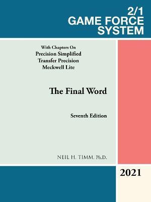 2/1 Game Force System: With Chapters on Precision Simplified Transfer Precision Meckwell Lite - Neil H Timm - cover