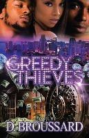 Greedy Thieves - D Broussard - cover