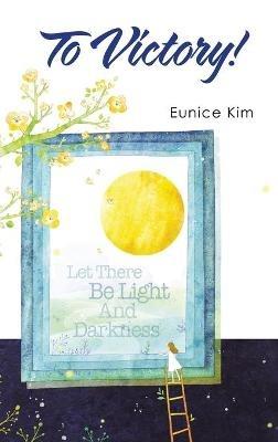 To Victory! - Eunice Kim - cover