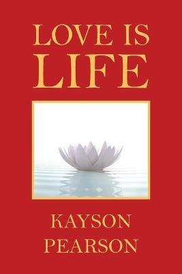 Love Is Life - Kayson Pearson - cover