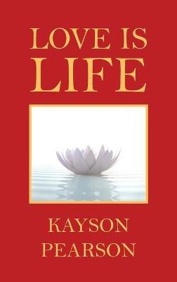 Love Is Life - Kayson Pearson - cover