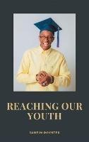 Reaching Our Youth - Jaheim Royster - cover