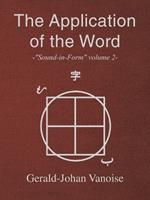 The Application of the Word: -