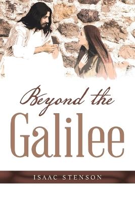 Beyond the Galilee - Isaac Stenson - cover