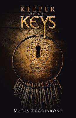 Keeper of the Keys - Maria Tucciarone - cover