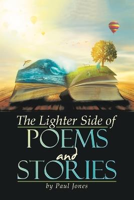 The Lighter Side of Poems and Stories - Paul Jones - cover