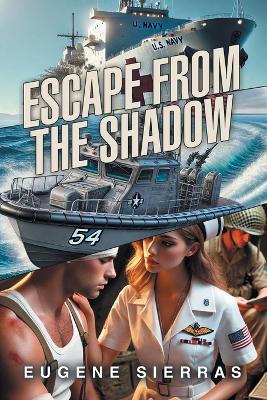 Escape From The Shadow - Eugene Sierras - cover