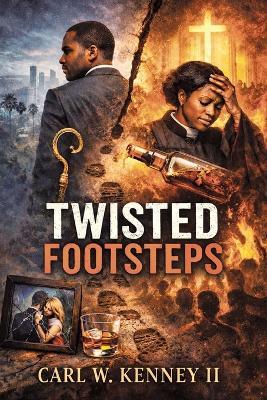 Twisted Footsteps - Carl W Kenney - cover