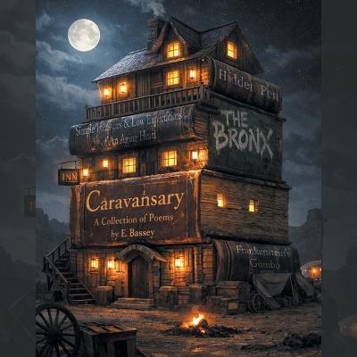 Caravansary: Slow Reads & Creative Needs - E Bassey - cover