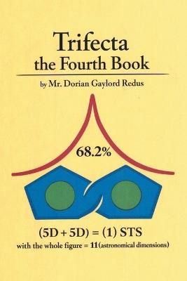 Trifecta the Fourth Book - Dorian Gaylord Redus - cover