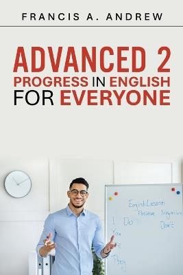 Advanced 2 - Francis A Andrew - cover