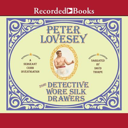 The Detective Wore Silk Drawers