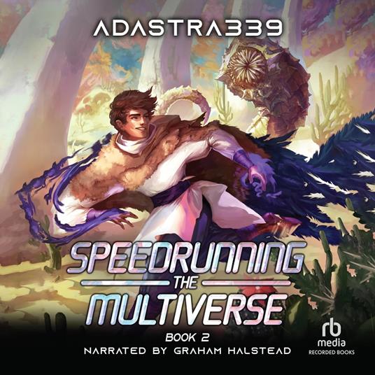 Speedrunning the Multiverse 2