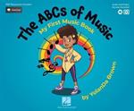 The ABCs of Music: My First Music Book, by YolanDa Brown