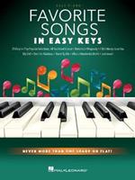 Favorite Songs - In Easy Keys: Never More Than One Sharp or Flat!