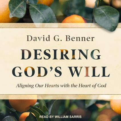 Desiring God's Will