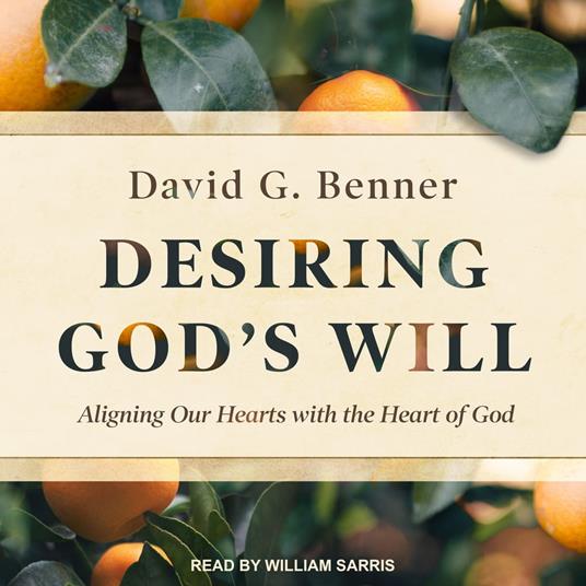 Desiring God's Will