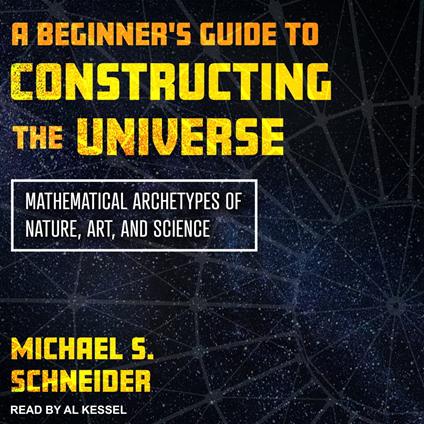 A Beginner's Guide to Constructing the Universe