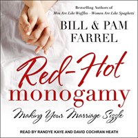 Red-Hot Monogamy - Farrel, Bill - Farrel, Pam - Audiolibro in ...