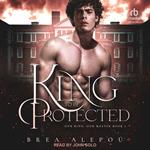 A King to be Protected