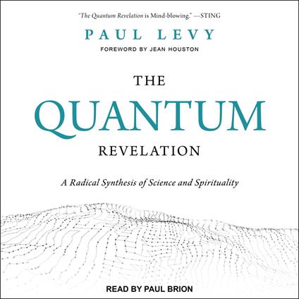 The Quantum Revelation