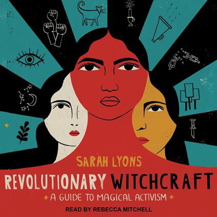 Revolutionary Witchcraft