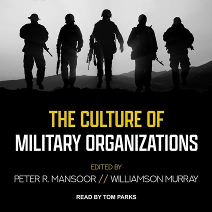 The Culture of Military Organizations