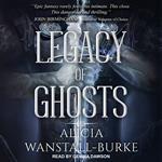 Legacy of Ghosts