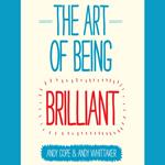 The Art of Being Brilliant
