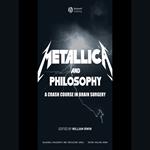 Metallica and Philosophy