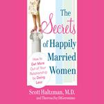 The Secrets of Happily Married Women