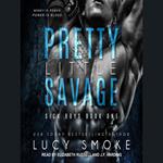 Pretty Little Savage
