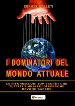 I dominatori del mondo attuale