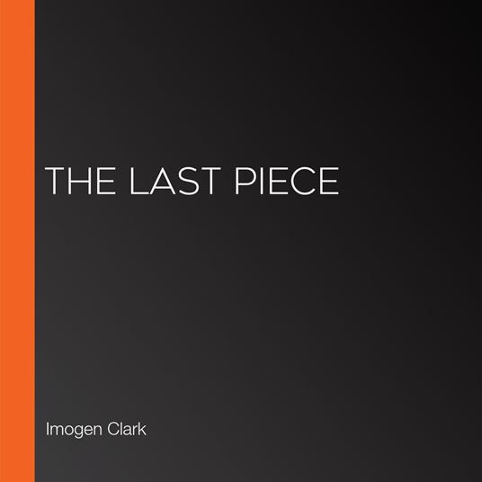 Last Piece, The