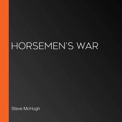 Horsemen's War