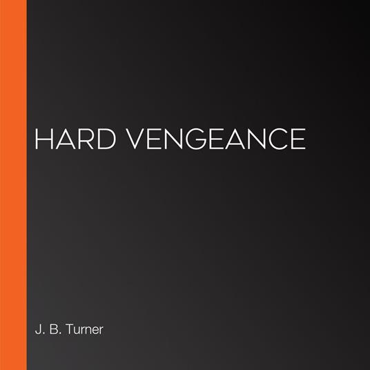 Hard Vengeance